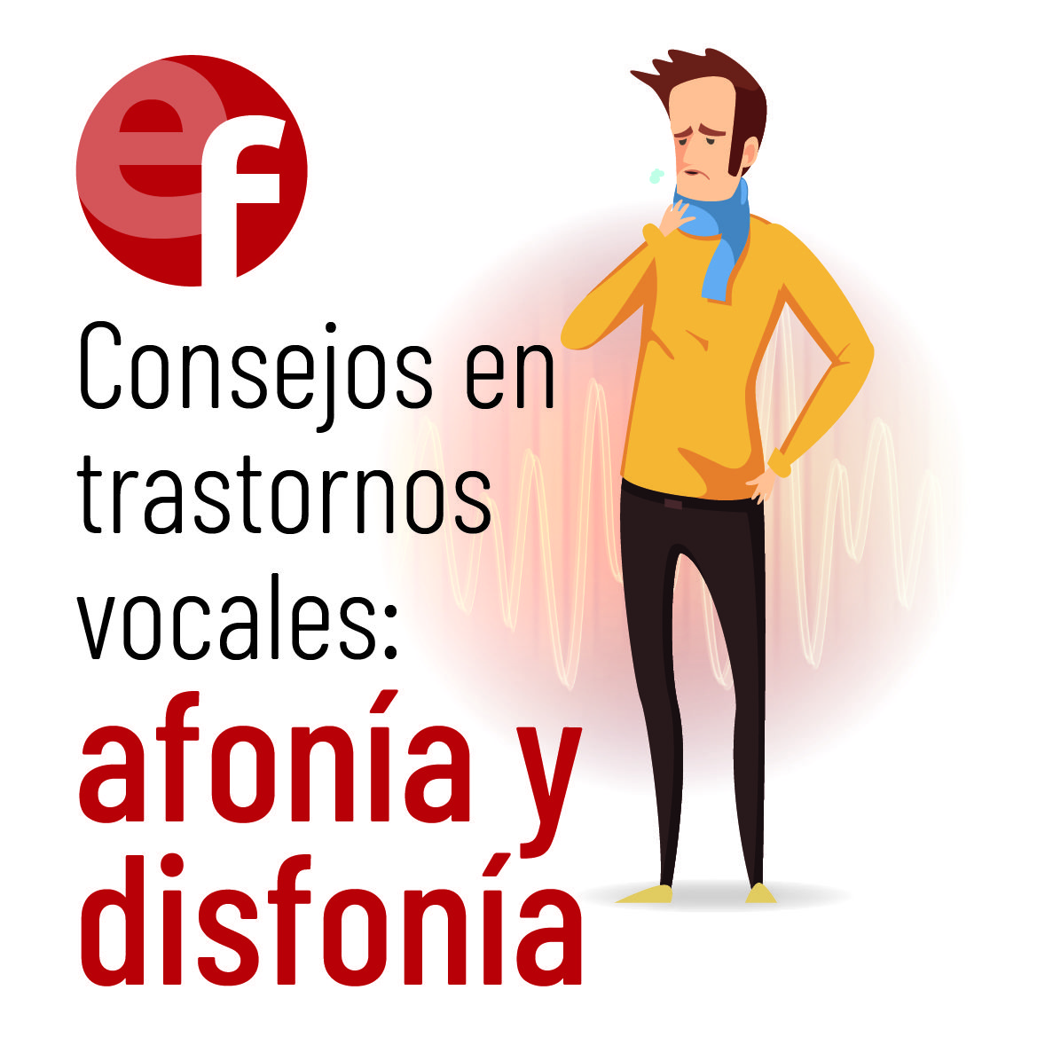 Consejos en trastornos vocales afonía y disfonía