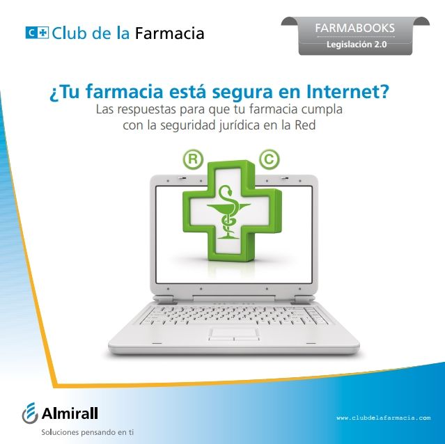 Almirall ofrece al farmacéutico las claves para garantizar la seguridad de  la farmacia en Internet